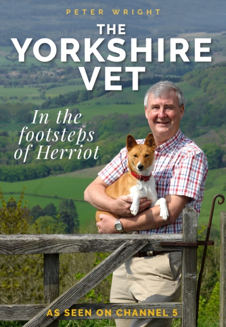 The Yorkshire Vet : In the Footsteps of Herriot, Hardback Book