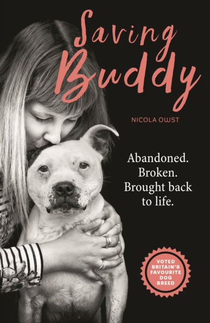 Saving Buddy : The heartwarming story of a very special rescue, Paperback / softback Book