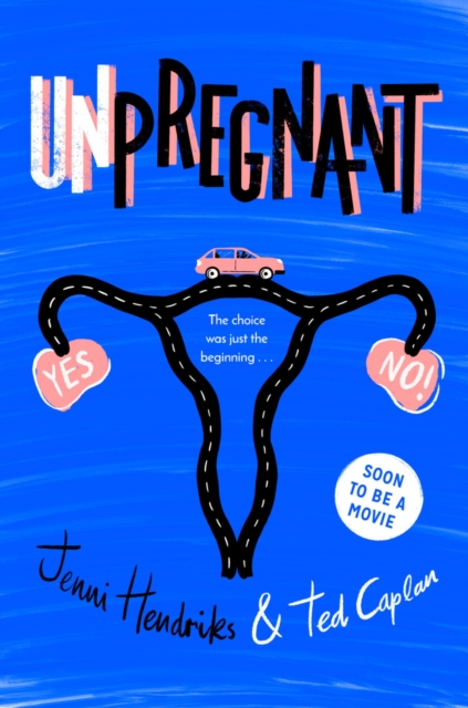 Unpregnant, Paperback / softback Book