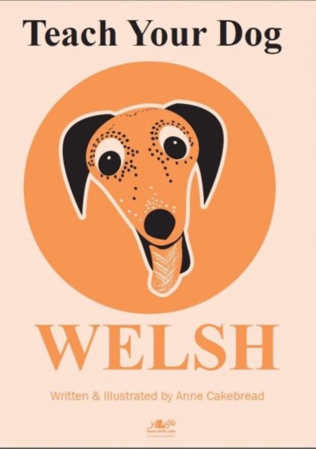 Teach Your Dog Welsh, Paperback / softback Book