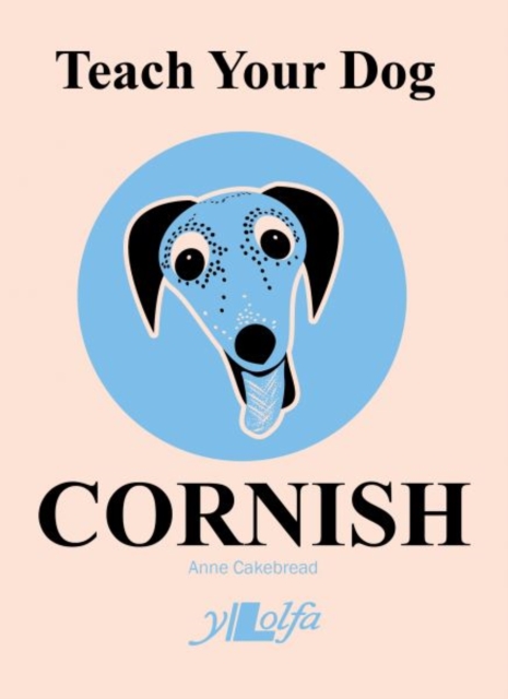 Teach Your Dog Cornish, Paperback / softback Book