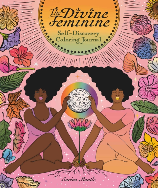 The Divine Feminine Self-discovery Coloring Journal, Paperback / softback Book