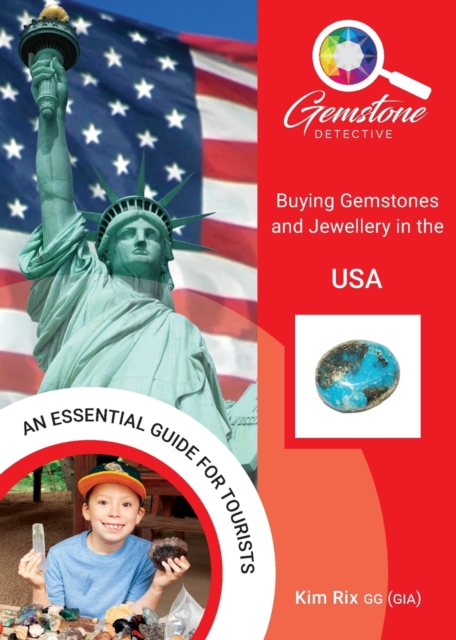The Gemstone Detective: Buying Gemstones and Jewellery in the USA, Paperback / softback Book