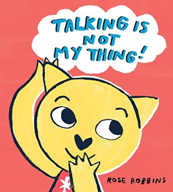 Talking is not my Thing, Paperback / softback Book