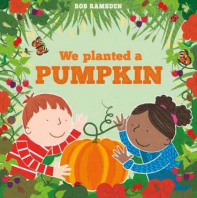 We Planted a Pumpkin, Paperback / softback Book