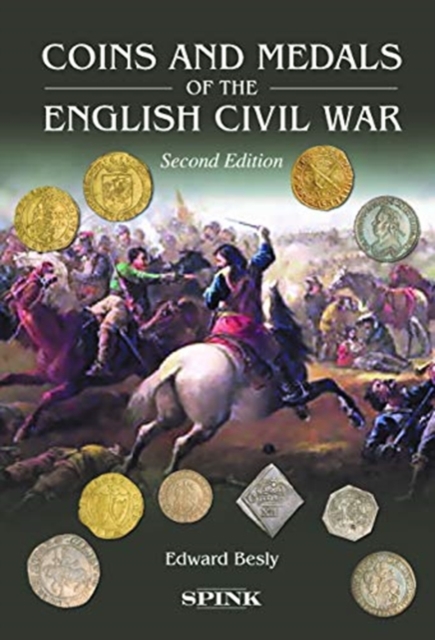 Coins and Medals of the English Civil War 2nd edition, Hardback Book