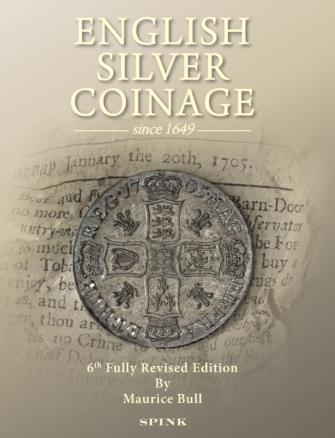 English Silver Coinage : Since 1649, PDF eBook