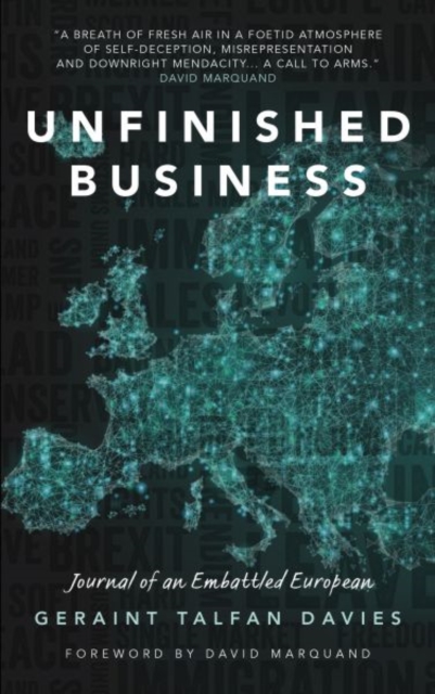 Unfinished Business : Journal of an Embattled European, Paperback / softback Book