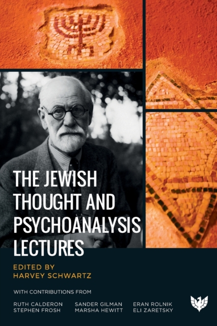 The Jewish Thought and Psychoanalysis Lectures, Paperback / softback Book