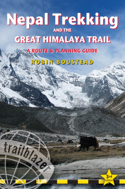 Nepal Trekking & The Great Himalaya Trail: A Route & Planning Guide, Paperback / softback Book