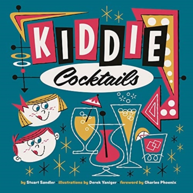 Kiddie Cocktails, Paperback / softback Book