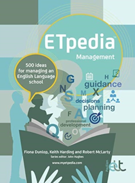 ETpedia Management : 500 ideas for managing an English language school, Spiral bound Book