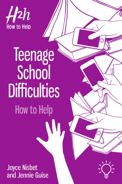 Teenage School Difficulties : How to Help, Paperback / softback Book
