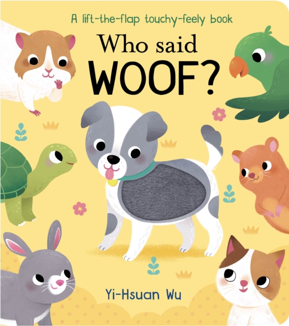Who Said Woof?, Board book Book
