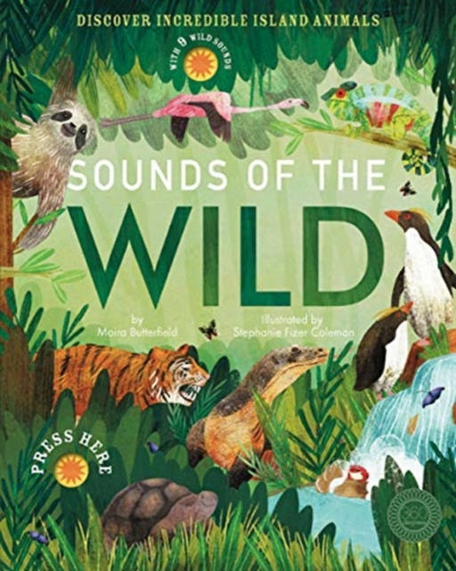 Sounds of the Wild : Discover incredible island animals, Hardback Book