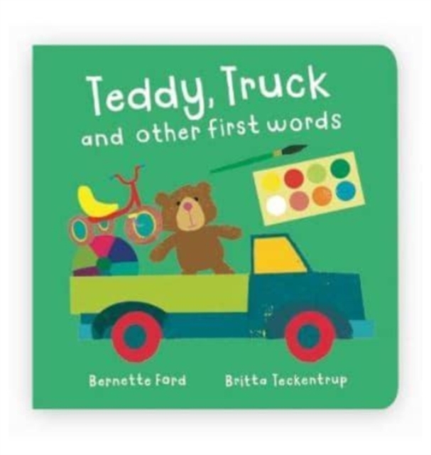Teddy, Truck and other first words, Hardback Book