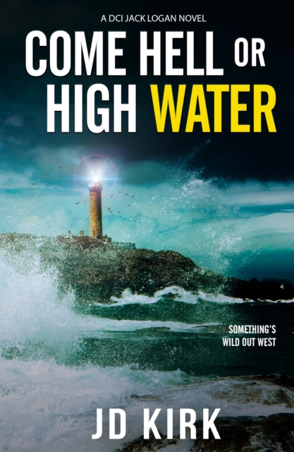 Come Hell or High Water, Paperback / softback Book
