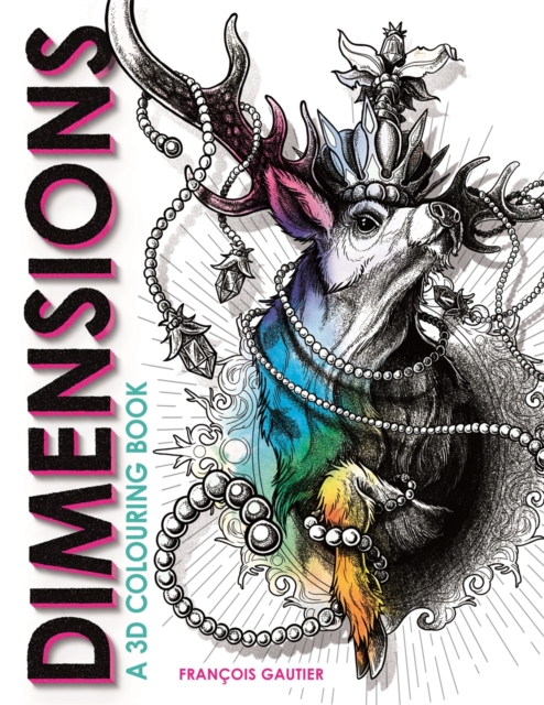 Dimensions : A 3D Colouring Book, Paperback / softback Book