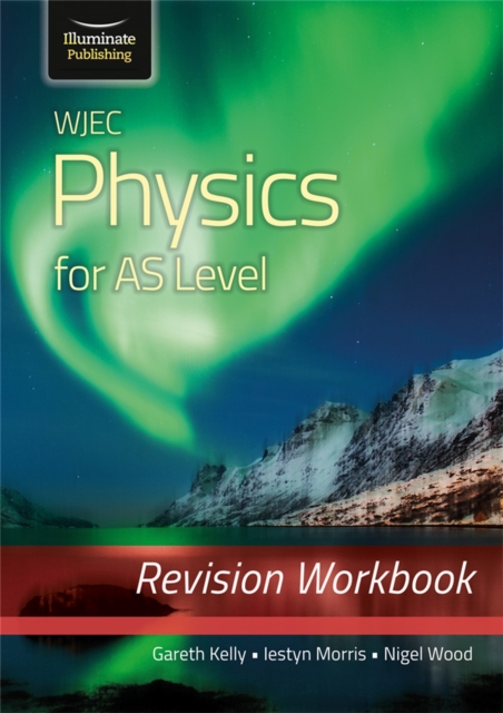 WJEC Physics for AS Level: Revision Workbook, Paperback / softback Book