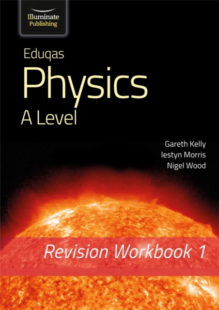 Eduqas Physics A Level - Revision Workbook 1, Paperback / softback Book