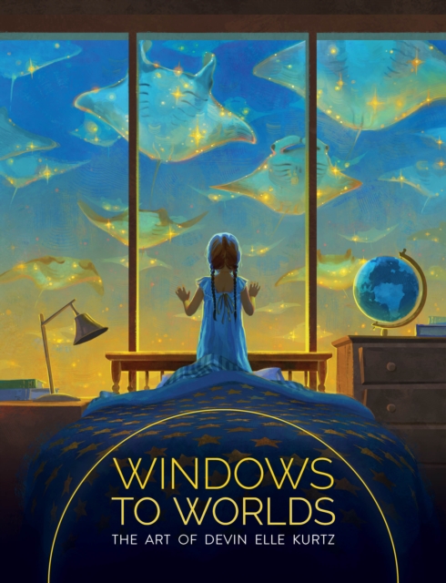 Windows to Worlds: The art of Devin Elle Kurtz, Hardback Book