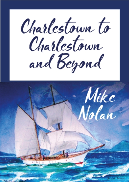 Charlestown to Charlestown and Beyond, EPUB eBook