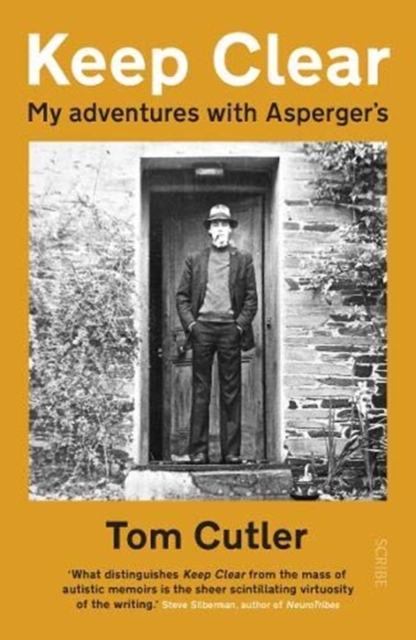 Keep Clear : my adventures with Asperger's, Paperback / softback Book