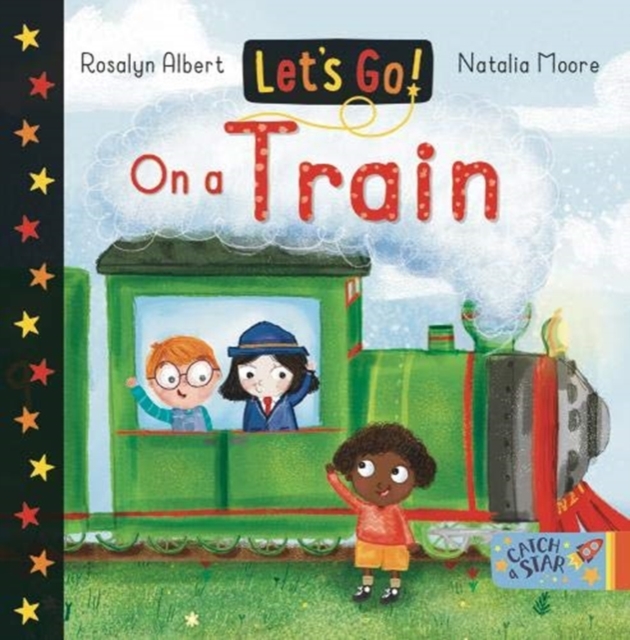 On a Train : Let's Go, Board book Book