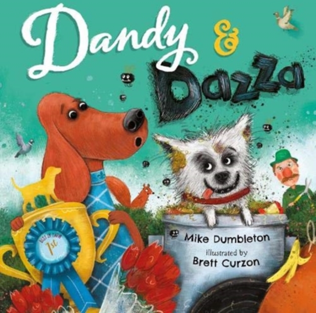 Dandy and Dazza, Hardback Book