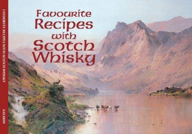 Salmon Favourite Recipes With Scotch Whisky, Paperback / softback Book