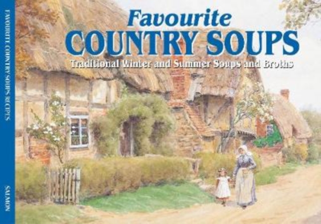 Salmon Favourite Country Soups Recipes, Paperback / softback Book