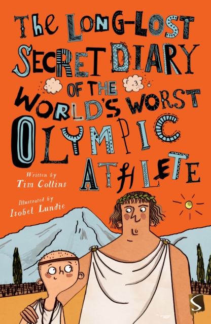 The Long-Lost Secret Diary of the World's Worst Olympic Athlete, Paperback / softback Book