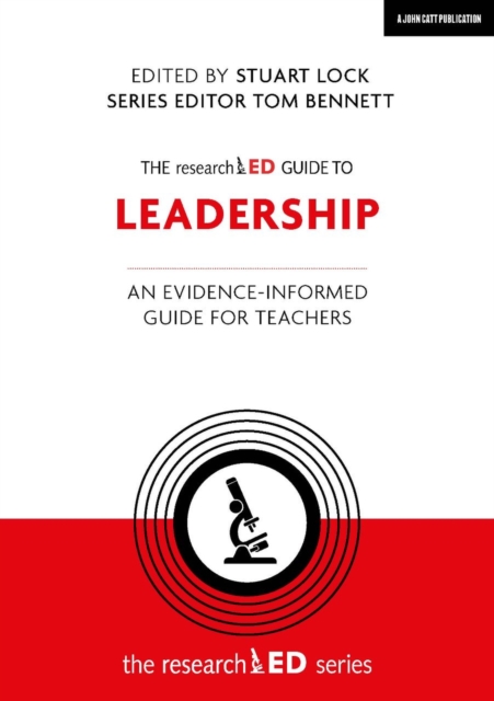 The researchED Guide to Leadership : An evidence-informed guide for teachers, Paperback / softback Book