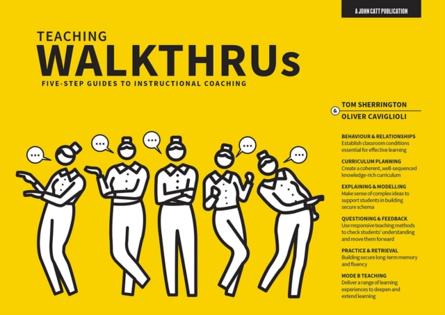 Teaching Walkthrus : Visual step-by-step guides to essential teaching techniques, Paperback / softback Book