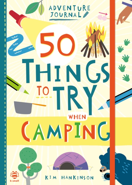 50 Things to Try when Camping, Paperback / softback Book