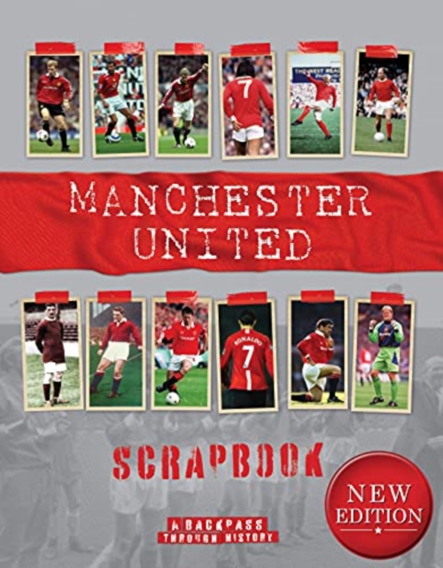 Manchester United Scrapbook, Hardback Book