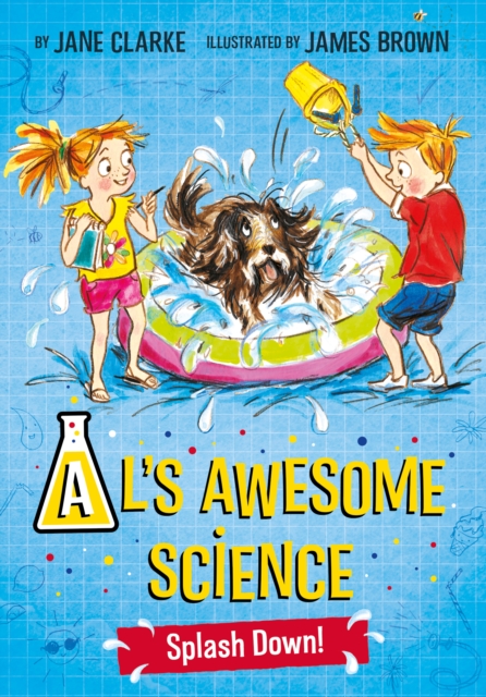 Al's Awesome Science : Splash Down!, PDF eBook
