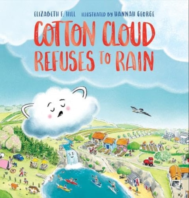 Cotton Cloud Refuses to Rain, Paperback / softback Book