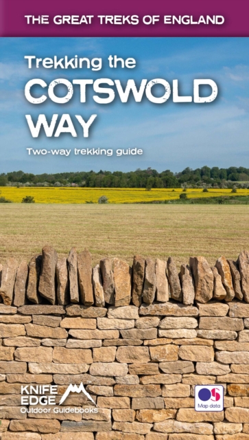 Trekking the Cotswold Way : Two-way guidebook with OS 1:25k maps: 18 different itineraries), Paperback / softback Book