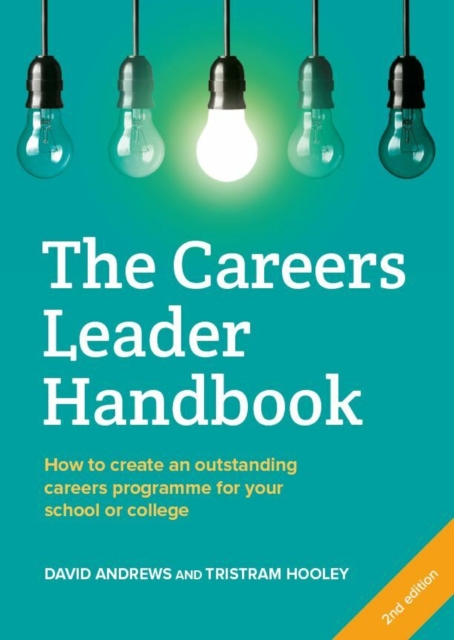 The Careers Leader Handbook : How to create an outstanding careers programme for your school or college, EPUB eBook