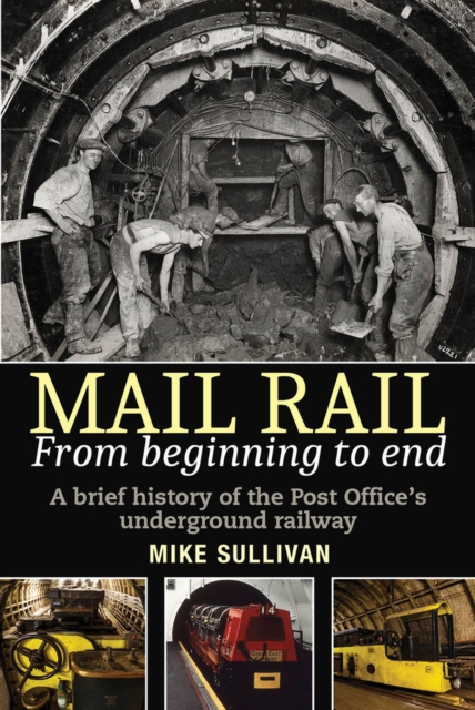 Mail Rail, Paperback / softback Book
