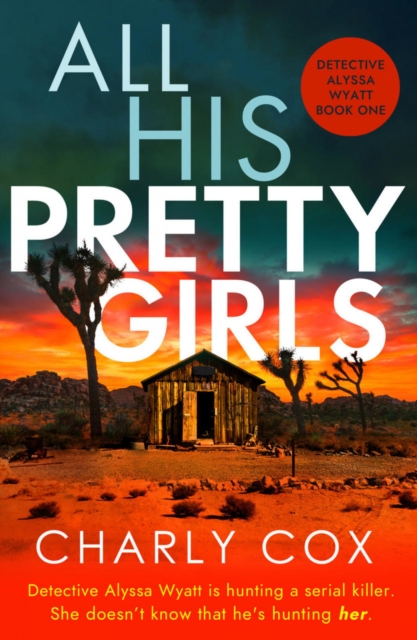 All His Pretty Girls : An absolutely gripping detective novel with a jaw-dropping killer twist, EPUB eBook