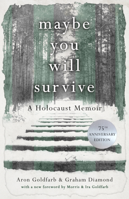 Maybe you will Survive : A Holocaust Memoir, Paperback / softback Book