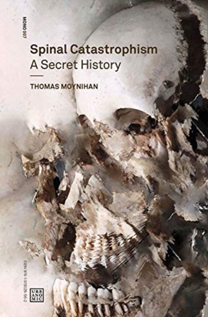 Spinal Catastrophism : A Secret History, Paperback / softback Book