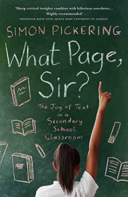 What Page Sir? : The Joy of Text in a Secondary School Classroom, Paperback / softback Book