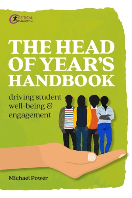 The Head of Year's Handbook : Driving Student Well-being and Engagement, EPUB eBook