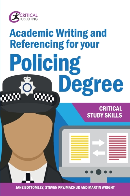 Academic Writing and Referencing for your Policing Degree, Paperback / softback Book