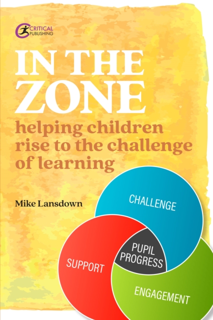 In the Zone : Helping children rise to the challenge of learning, EPUB eBook