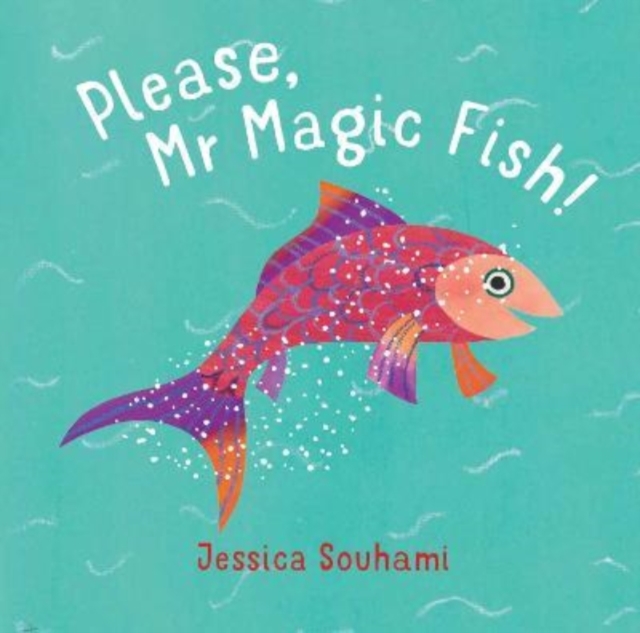 Please, Mr Magic Fish!, Paperback / softback Book