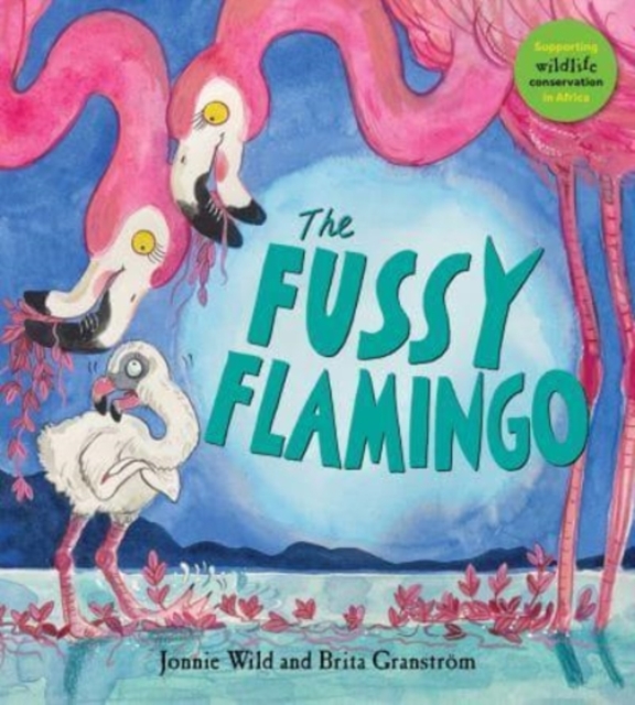 The Fussy Flamingo, Paperback / softback Book